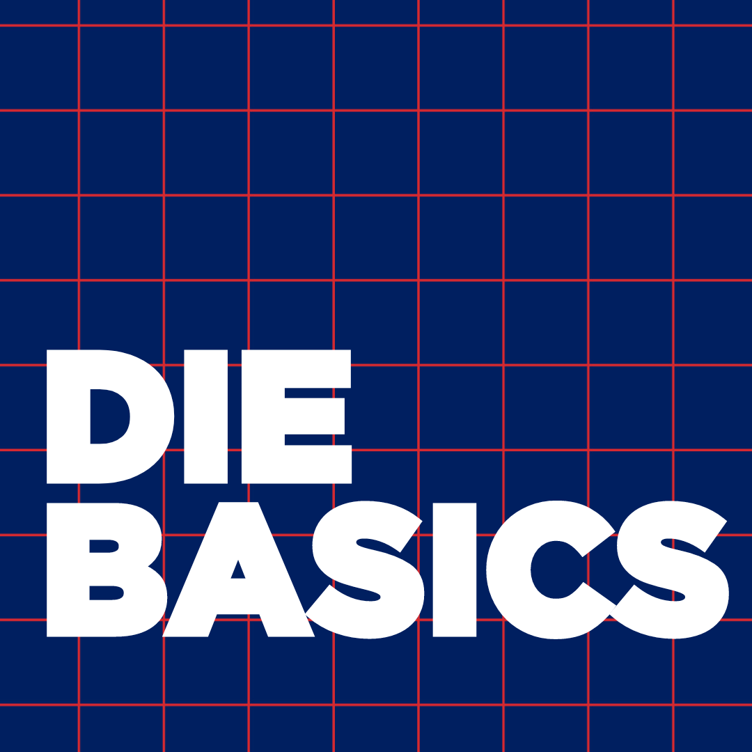 Lets get started - die Basics